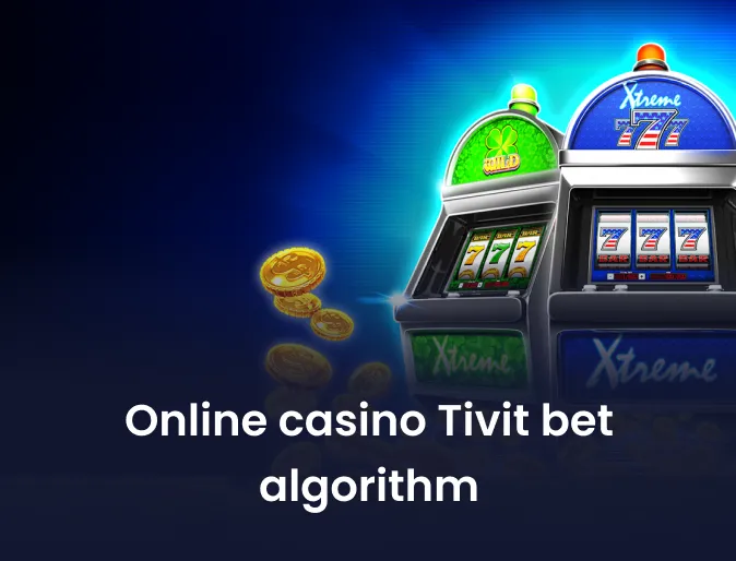 casino tivit bet algorithm